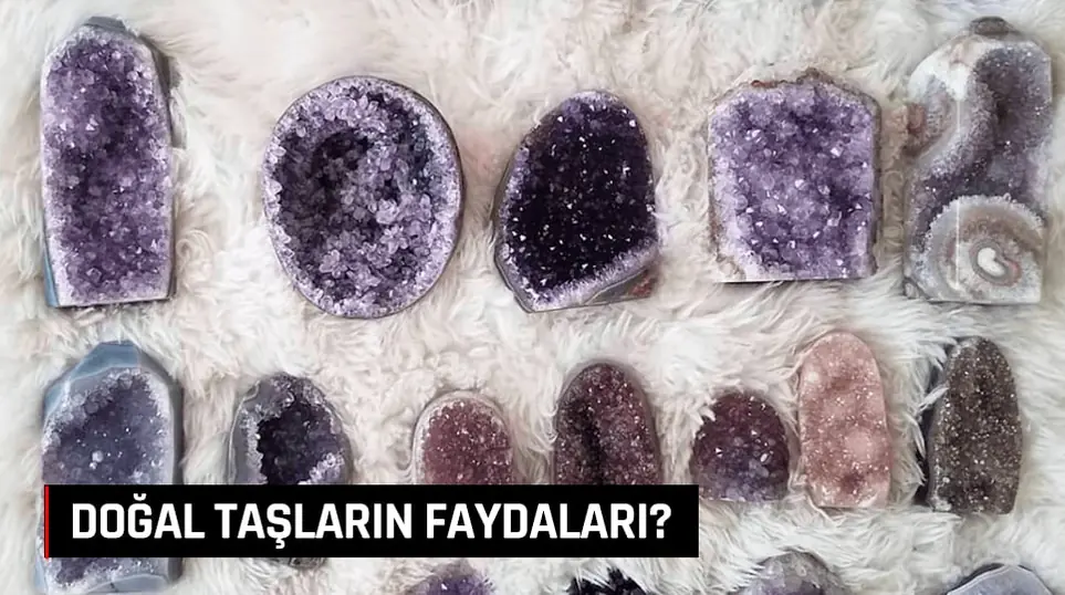 TAKILARDA KULLANILAN DOĞAL TAŞLARIN FAYDALARI